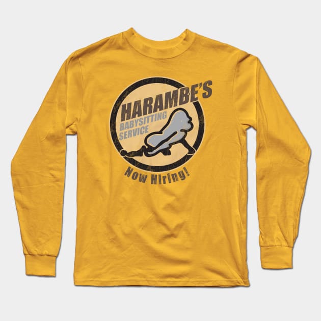 Harambe's Babysitting Services Long Sleeve T-Shirt by Chicanery